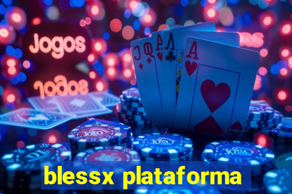 blessx plataforma